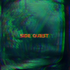 SIDE QUEST // Original ++