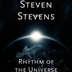 Steven Stevens - Rhythm Of The Universe (Heart Beats Edit)