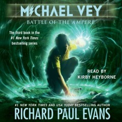 @% Battle of the Ampere: Michael Vey, Book 3 BY: Richard Paul Evans (Author),Kirby Heyborne (Na