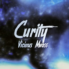 02 Curity - Vicious Mass