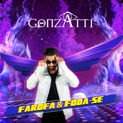 FAROFA & FODA-SE Mini Set By Gonzatti FREE DOWNLOAD