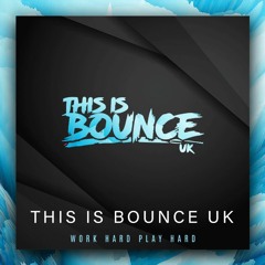 This Is Bounce UK - Work Hard Play Hard