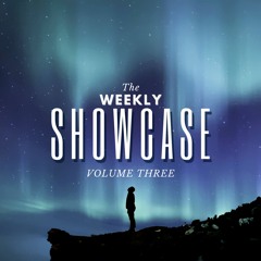 The Weekly Showcase - Volume 3