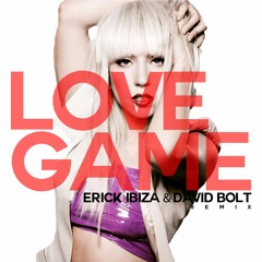 Love Game (Erick Ibiza & David Bolt Remix)