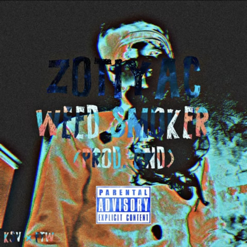 Zotiyac - Weed Smoker (Freestyle)