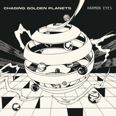 PROXIMA009 | Harmon Eyes - Chasing Golden Planets EP