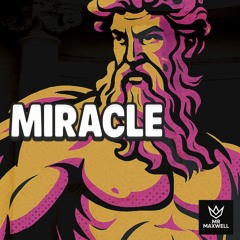 MIRACLE