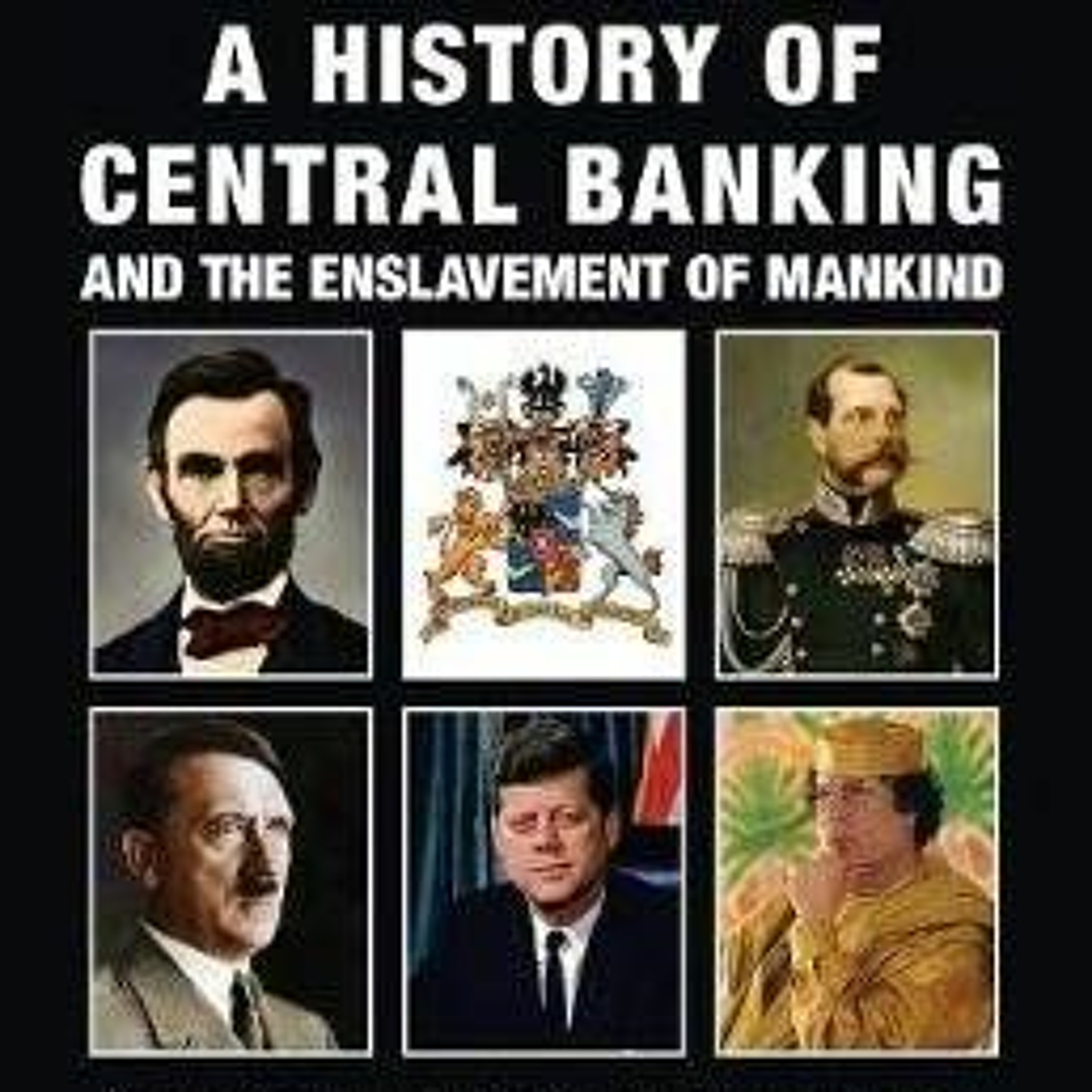 The Real Story Of The History Of Central Banking And Its Enslavement Of Mankind – Part 2 episode artwork