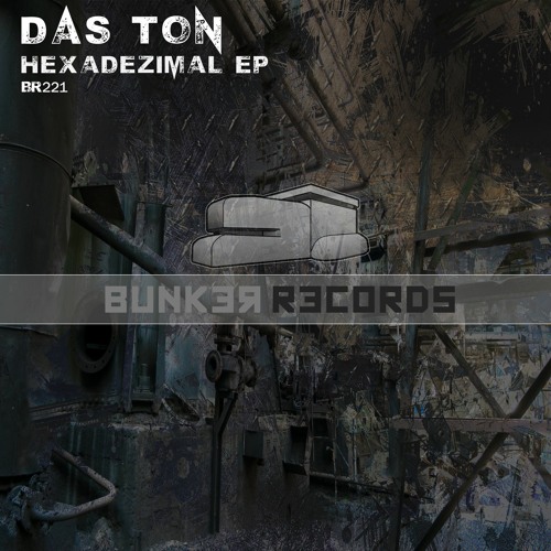 [ASG BR221] Das Ton - Hexadezimal EP Preview