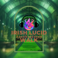 Irish Lucid Walk