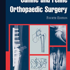 [Free] KINDLE √ A Guide to Canine and Feline Orthopaedic Surgery by  Hamish Denny &