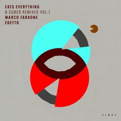 Premiere: Eats Everything - Voicenote ft. Felix Da Housecat (Marco Faraone Remix) [EI8HT]