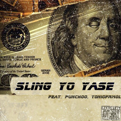Sling Yo Yase Feat. Punchoo, TonioFrmOL