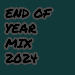 2024 End Of year Mix