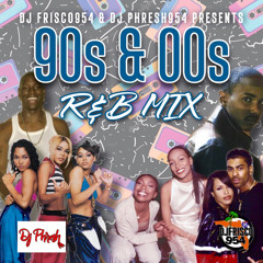 90s & 00s R&B (Mix) Ft. DJ Phresh954