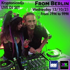 13-10-2021_Kryptonicadjs_Live Dj Set From Berlin | FREE DOWNLOAD |