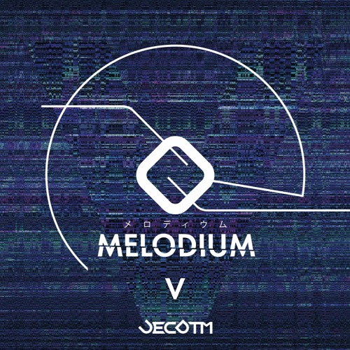 【M3-2020春】Melodium 【第一展示場 I-20a】