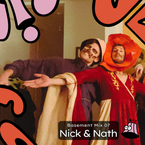 Basement 04 - Nick & Nath [live from Loki]