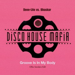 Groove Is In My Body (Ollie Sanders Edit)