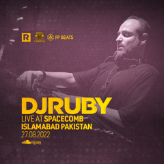 DJ Ruby Live In Islamabad Pakistan at Spacecomb 27.08.22
