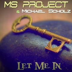 Let Me In (Edit - Snippet-NEW !!)
