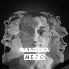 Techno Bunker Podcast No. 20 - MerC