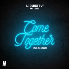 Come Together (feat. Pat Fulgoni)