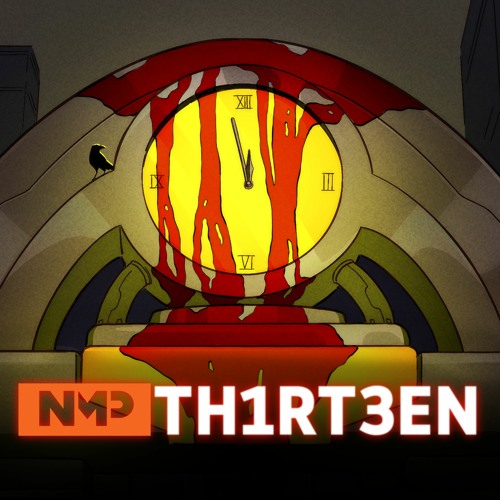 Th1rt3En (N.M.P.)