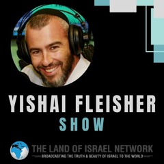 The Yishai Fleisher Show