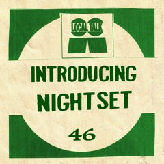 Introducing No. 46 - Nightset