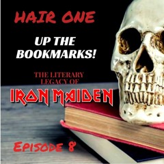 Hair One Episode 8 - Iron Maiden