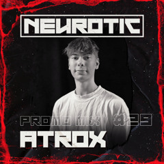 NEUROTIC PROMOMIX #29 ATROX