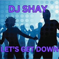 Let's Get Down