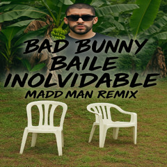 BAILE INoLVIDABLE (MaddMan Remix)