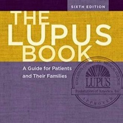 Epub The Lupus Book: A Guide for Patients and Their Families