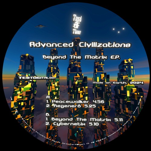 [PREMIERE] Peacewalker - Advanced Civilizations | Test Of Time [2024]