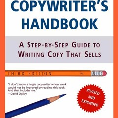 Download ⚡️ (PDF) The Copywriter's Handbook A Step-By-Step Guide To Writing Copy That Sells  3r