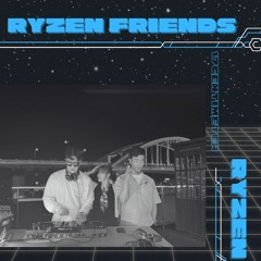 RYZEN - 17Centimeter Club EDM live mix set