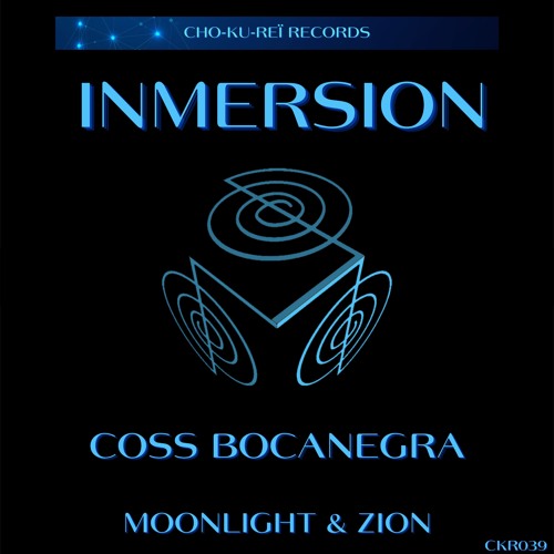 "PREMIERE" Coss Bocanegra - Zion [Cho - Ku - Reï Records] CKR039