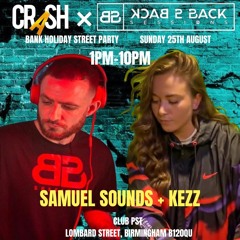 Samuel b2b Kezz | Crash x Back2back Sessions | Birmingham