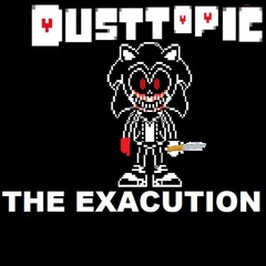 Dust Topic:The Exucution