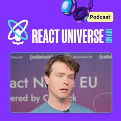 React Native at scale with Matt Hargett | React Universe On Air #23