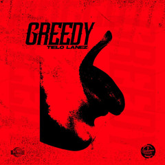 Tielo Lanez - Greedy [FritoLays Riddim ]