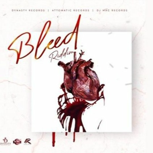 Bleed Riddim 2021 Produced By Dynasty Records Mixed By A-mar Sound