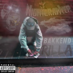 Bakkend Rilla - NightCrawler