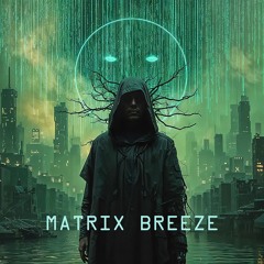 Matrix Breeze