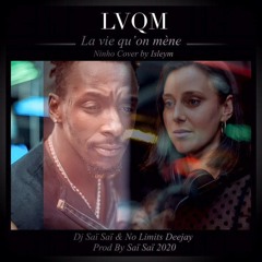 #LVQM - French Kiz - No Limits Deejay Feat Dj Saï Saï 2020