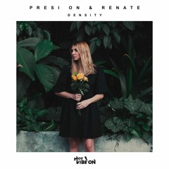 Presi On & Renate - Density