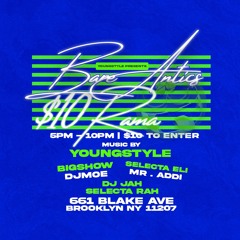 BARE ANTICS (MAY 26TH 2024) (LIVE RECORDING) (ZESS) (MC : SELECTA ELI, MR. ADDI, KARTIER)