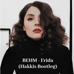 BEHM - Frida (Hakkis Bootleg)